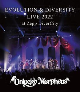 [MUSIC VIDEO] Unlucky Morpheus - Evolution & Diversity Live 2022 At Zepp Divercity (2023.03.08) (BDISO)