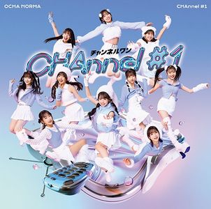 [Album] OCHA NORMA - CHAnnel #1 [FLAC+ MP3 320 / CD] [2024.01.10]