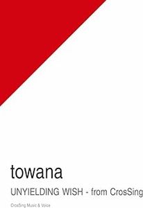 [Single] towana (fhána) - ゆずれない願い - From CrosSing (2023.12.13/MP3/RAR)