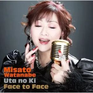 [Album] 渡辺美里 - Face to Face ～うたの木～ / Misato Watanabe - Face to Face ~Uta no Ki~ (2023.05.03/MP3/RAR)