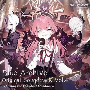 [Album] ミツキヨ、KARUT、Nor - Blue Archive Original Soundtrack Vol.4 ～Aiming for the ideal freedom～(2023.07.24/MP3+Hi-Res FLAC/RAR)