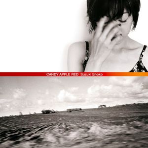 [Album] 鈴木祥子 / Shoko Suzuki - Candy Apple Red (1997.01.01/Flac/RAR)