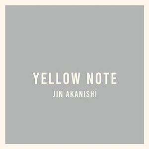 [Album] 赤西仁 / JIN AKANISHI - YELLOW NOTE (2023.12.27/MP3/RAR)