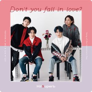 [Single] Hi!Superb - Don't you fall in love (2023.02.14/MP3+Flac/RAR)