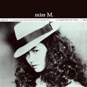 [Album] Miyuki Nakajima - miss M. (1985~2018/Flac/RAR)
