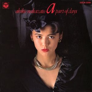[Album] Akiko Nakazato - A Part of Days (1989/Flac/RAR)