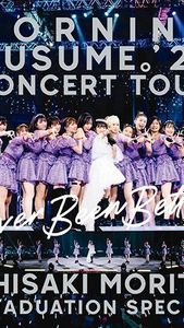 [MUSIC VIDEO] Morning Musume.'22 CONCERT TOUR ~Never Been Better!~ Morito Chisaki Sotsugyou Special (DVDRIP)