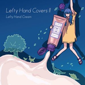 [Album] Lefty Hand Cream - Lefty Hand Covers II (2018.10.17/Flac/RAR)