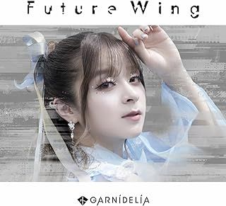 [Single] GARNiDELiA - Future Wing (2023.10.02/MP3+Hi-Res FLAC/RAR)