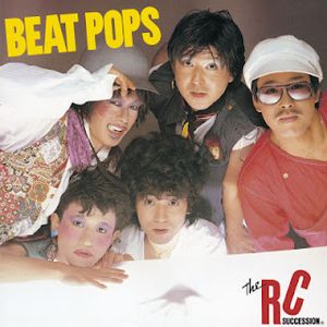 [Album] RC Succession - Beat Pops (1982~1992/Flac/RAR)