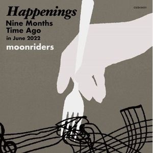 [Single] ムーンライダーズ - Happenings Nine Months Time Ago in June 2022 (2023.03.15/MP3+Flac/RAR)