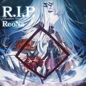 [Single] ReoNa - R.I.P. (Monster Siren Records) [FLAC / 24bit Lossless / WEB] [2023.11.15]