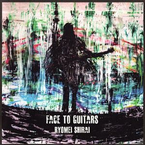 [Album] 白井良明 - Face to Guitars (2014.12.17/Flac/RAR)