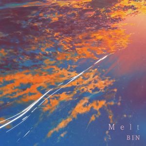 [Album] BIN - Melt [FLAC / WEB] [2024.02.28]
