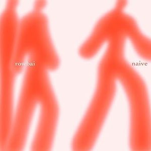 [Album] rowbai - naive (2024.02.07/MP3/RAR)
