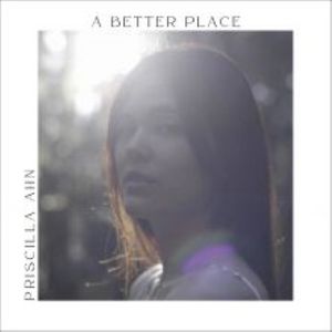[Album] Priscilla Ahn - A BETTER PLACE (2023.05.24/Flac/RAR)