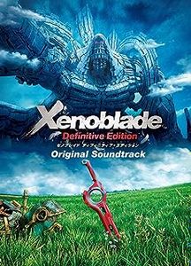 [Album] ゼノブレイド ディフィニティブ・エディション オリジナル・サウンドトラック / Xenoblade Definitive Edition Original Soundtrack (2023.08.02/MP3+Flac/RAR)