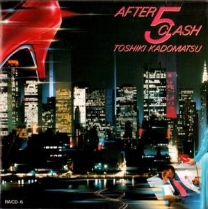 [Album] 角松敏生 - After 5 Clash (1984~1994/Flac/RAR)