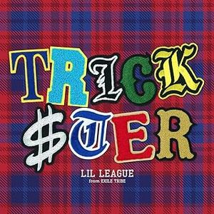 [Album] LIL LEAGUE from EXILE TRIBE - TRICKSTER (2024.02.28/MP3/RAR)