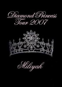 [TV-SHOW] 加藤ミリヤ - Diamond Princess Tour 2007 (2007.12.12) (DVDISO)