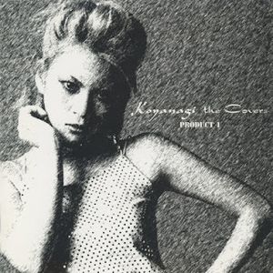 [Album] Yuki Koyanagi - Koyanagi the Covers PRODUCT 1 (2000.05.24/Flac/RAR)