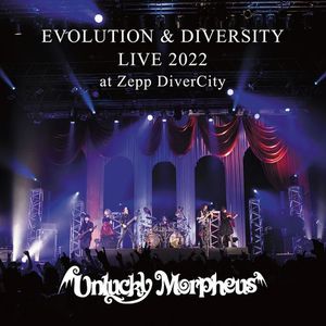 [Album] Unlucky Morpheus - EVOLUTION & DIVERSITY (LIVE 2022 at Zepp DiverCity) (2023.03.08/MP3/RAR)