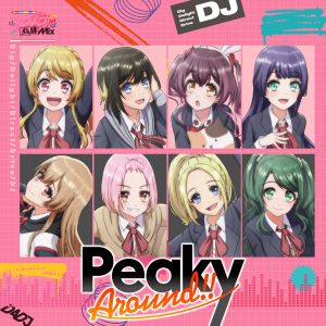 [Single] D4DJ: Happy Around!, Peaky P-key - Peaky Around!! (2023.03.25/MP3+Hi-Res FLAC/RAR)