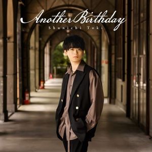 [Single] 土岐隼一 - Another Birthday (2024.01.24/MP3+Hi-Res FLAC/RAR)
