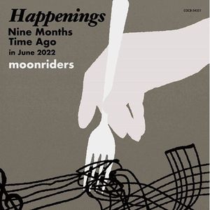 [Single] ムーンライダーズ - Happenings Nine Months Time Ago in June 2022 (2023.03.15/MP3/RAR)