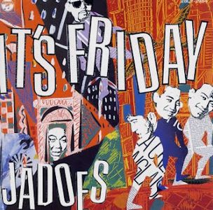 [Album] Jadoes - It's Friday (1986~2014/Flac/RAR)