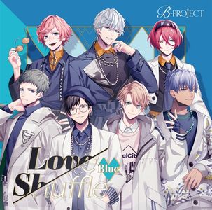 [Single] B-PROJECT: Love Shuffle Blue (2023.03.14/MP3+Flac/RAR)