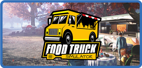 [PC] Food Truck Simulator [FitGirl Repack]