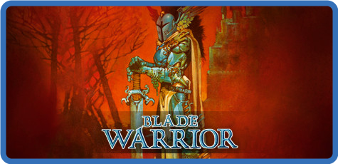 [PC] Blade Warrior v1.0-GOG
