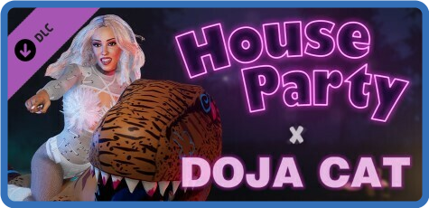[PC] House Party Doja Cat Expansion Pack v1.0.7-I KnoW