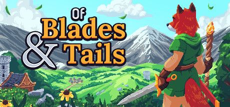 [PC] Of Blades and Tails v63014-GOG
