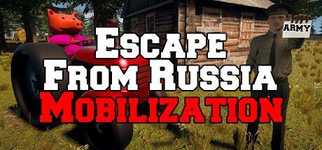 [PC] Escape From Russia Mobilization Update v20230507-TENOKE