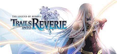 [PC] The Legend of Heroes Trails into Reverie Update v1.0.4-TENOKE
