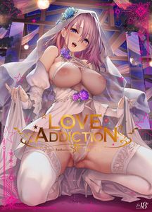 [GOTコミックス] LOVE ADDICTION [DL版] / [GOT Comics] LOVE ADDICTION [Digital] *NEW*