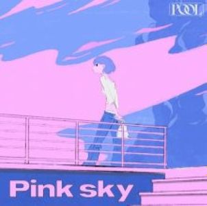 [Single] POOL - Pink sky (feat. TAKE-M) (2023.09.13/Flac/RAR)