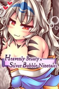 ☄️RELEASE☄️[231027][072 Project] Heavenly Beauty × Silver Bubble Ninetales [CHN/ENG]