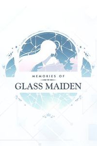 ☄️RELEASE☄️[240221][TSB] Memories of Glass Maiden [v1.0.2b JP/CN/KR/EN]