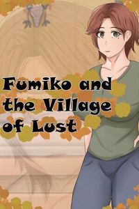 ☄️RELEASE☄️[240502][2890780][Hot Bamboo] Fumiko and the Village of Lust [v24.05.03 ENG]