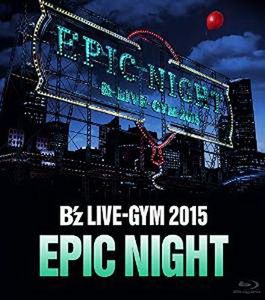 [REQ] B'z LIVE-GYM 2015 -EPIC NIGHT- (2016/02/24)