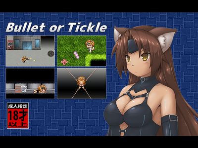 [REQUEST] Bullet or Tickle